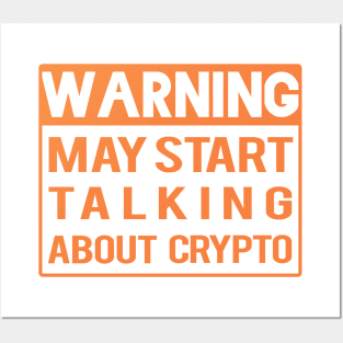 Warning May Start Talking About Crypto Posters and Art